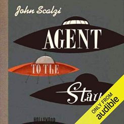 Book Review: Agent to the Stars by John Scalzi